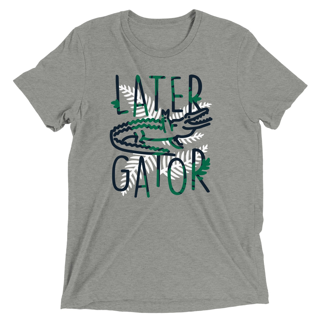 Later Gator Men's Tri-Blend - Adult & Kids T-Shirts, Sweatshirts & Hoodies apparel design preview 1