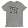Two Tired Men's Tri-Blend - Adult & Kids T-Shirts, Sweatshirts & Hoodies apparel design preview 1
