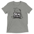 Feed Me Men's Tri-Blend - Adult & Kids T-Shirts, Sweatshirts & Hoodies apparel design preview 1