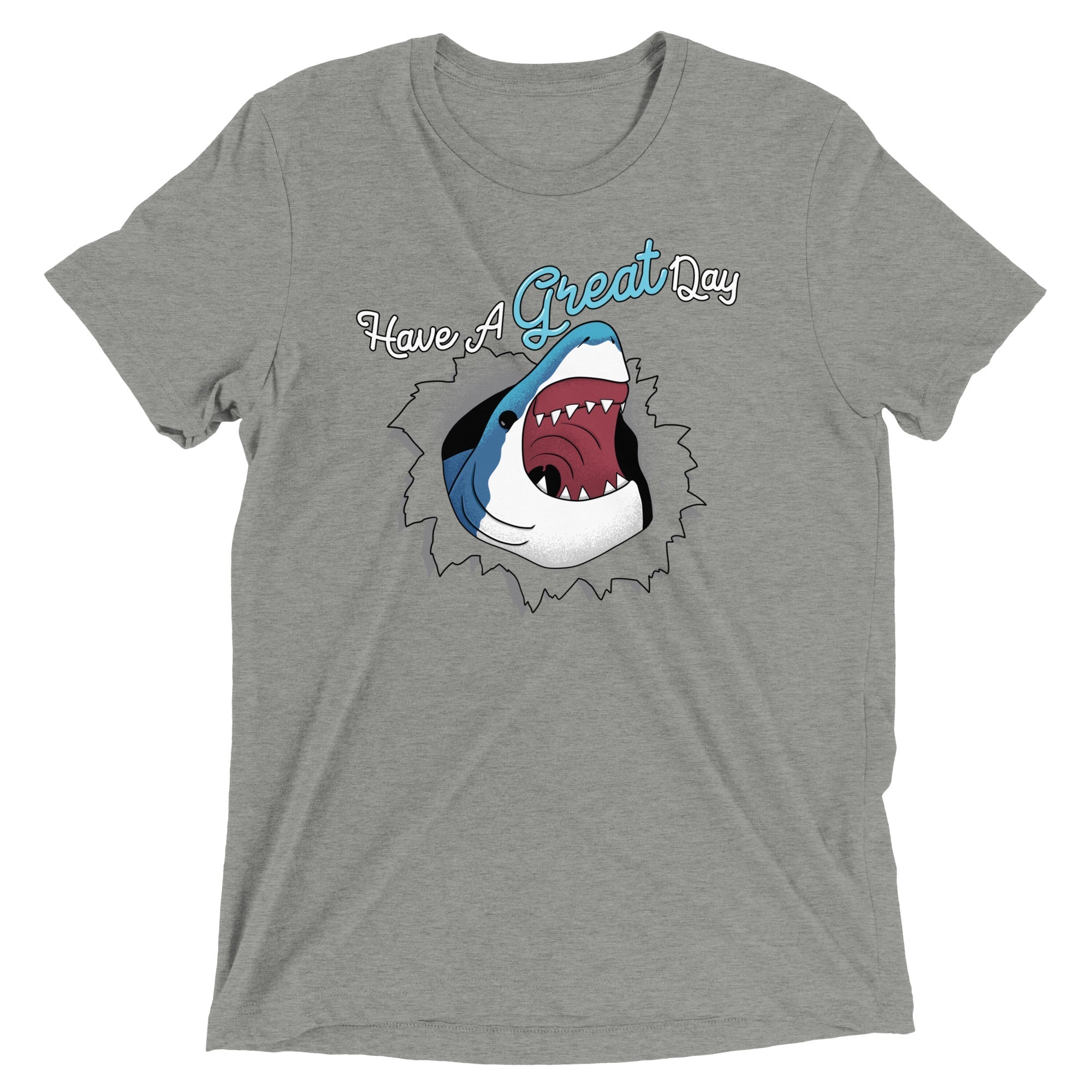 Have A Great Day Men's Tri-Blend - Adult & Kids T-Shirts, Sweatshirts & Hoodies apparel design preview 1