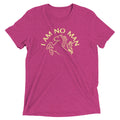 I Am No Man Men's Tri-Blend - Adult & Kids T-Shirts, Sweatshirts & Hoodies apparel design preview 1