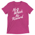 No Whisk Reward Men's Tri-Blend - Adult & Kids T-Shirts, Sweatshirts & Hoodies apparel design preview 1