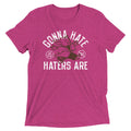 Gonna Hate Haters Are Men's Tri-Blend - Adult & Kids T-Shirts, Sweatshirts & Hoodies apparel design preview 1