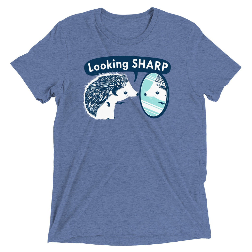 Looking Sharp Men's Tri-Blend - Adult & Kids T-Shirts, Sweatshirts & Hoodies apparel design preview 1