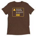Human Quit Unexpectedly Men's Tri-Blend - Adult & Kids T-Shirts, Sweatshirts & Hoodies apparel design preview 1