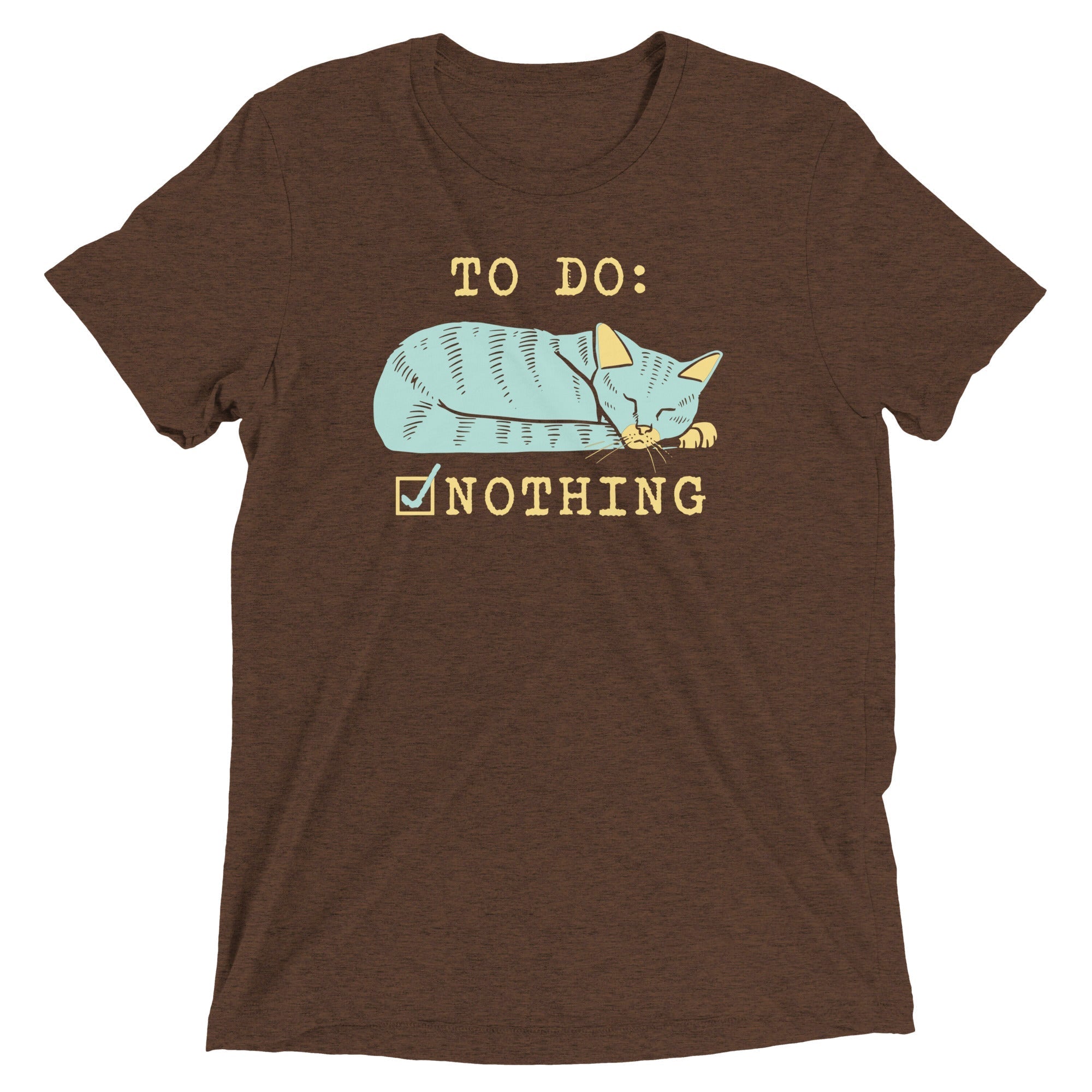 To Do: Nothing Men's Tri-Blend - Adult & Kids T-Shirts, Sweatshirts & Hoodies apparel design preview 1