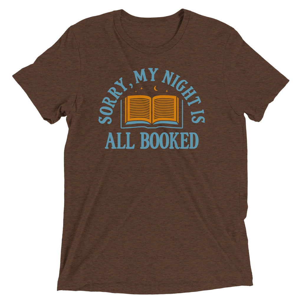 Sorry, My Night Is All Booked Men's Tri-Blend - Adult & Kids T-Shirts, Sweatshirts & Hoodies apparel design preview 1