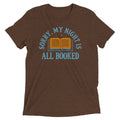 Sorry, My Night Is All Booked Men's Tri-Blend - Adult & Kids T-Shirts, Sweatshirts & Hoodies apparel design preview 1