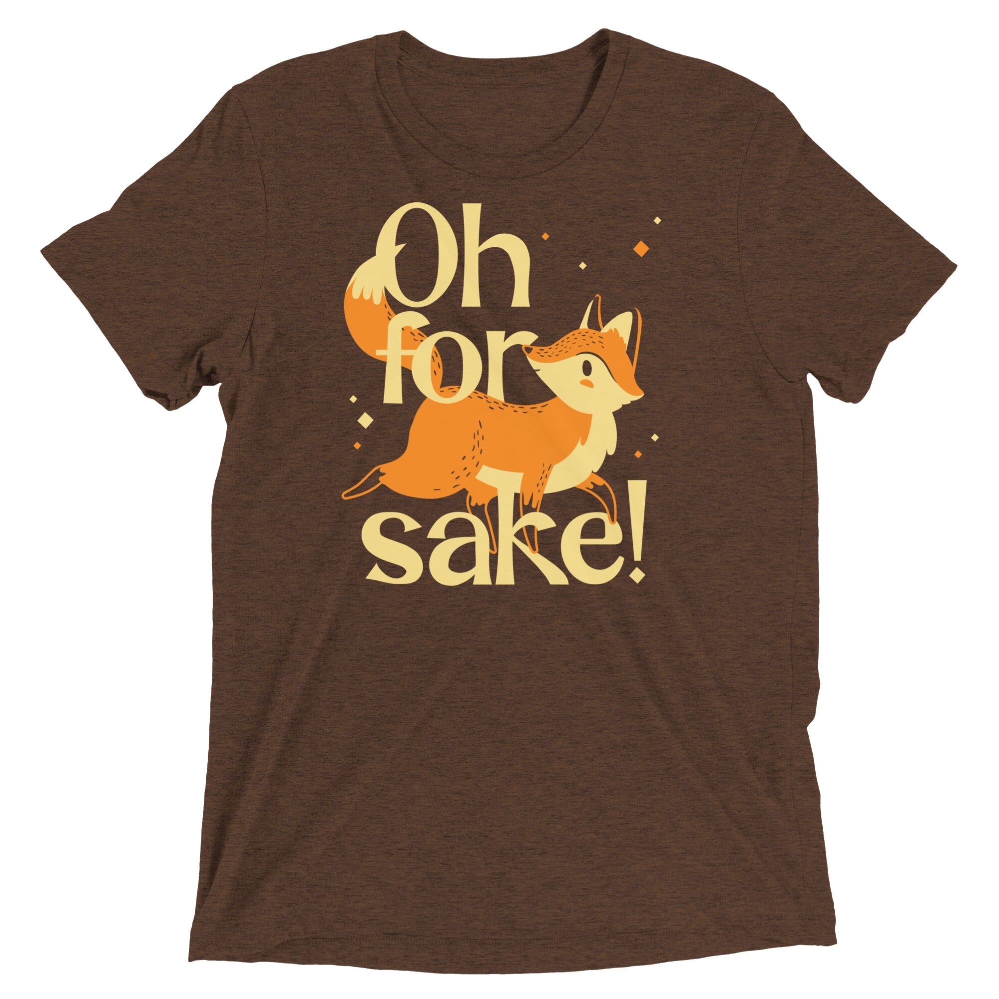 Oh For Fox Sake! Men's Tri-Blend - Adult & Kids T-Shirts, Sweatshirts & Hoodies apparel design preview 1