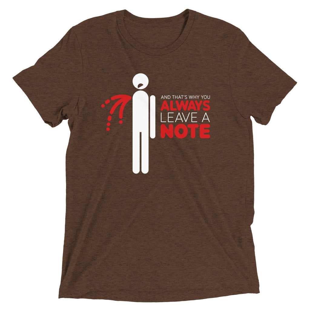 Always Leave A Note Men's Tri-Blend - Adult & Kids T-Shirts, Sweatshirts & Hoodies apparel design preview 1