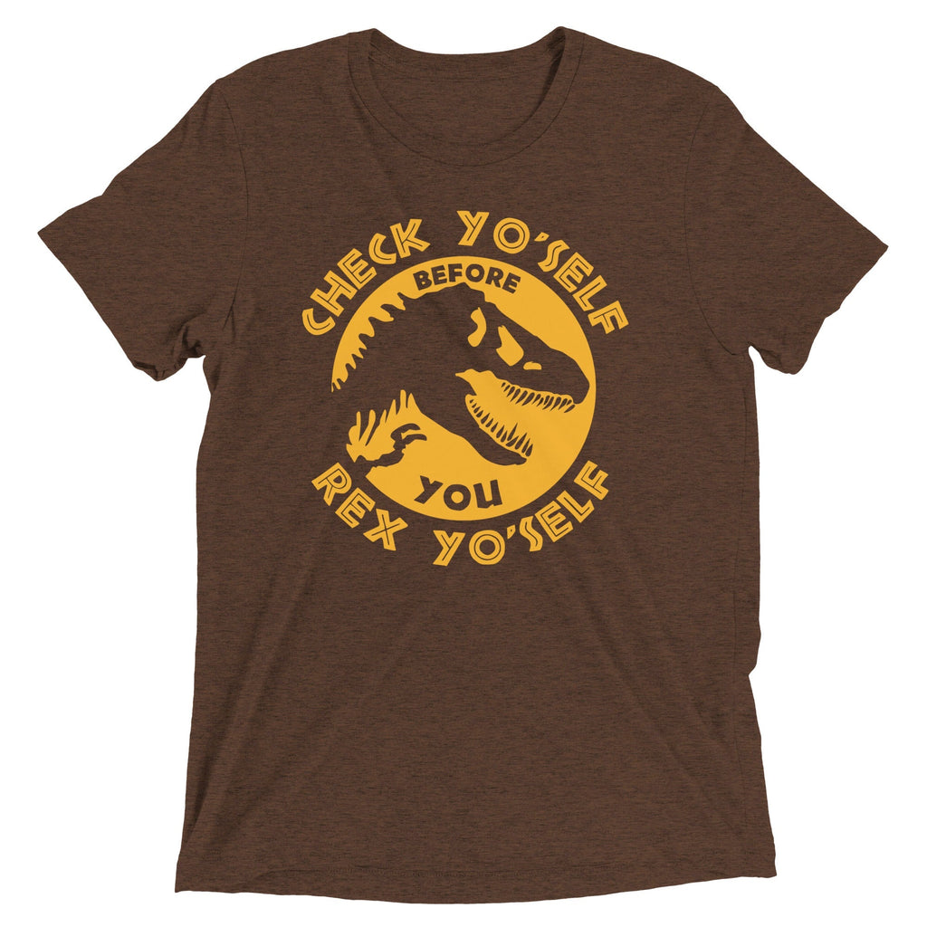 Check Yo'Self Before You Rex Men's Tri-Blend - Adult & Kids T-Shirts, Sweatshirts & Hoodies apparel design preview 1