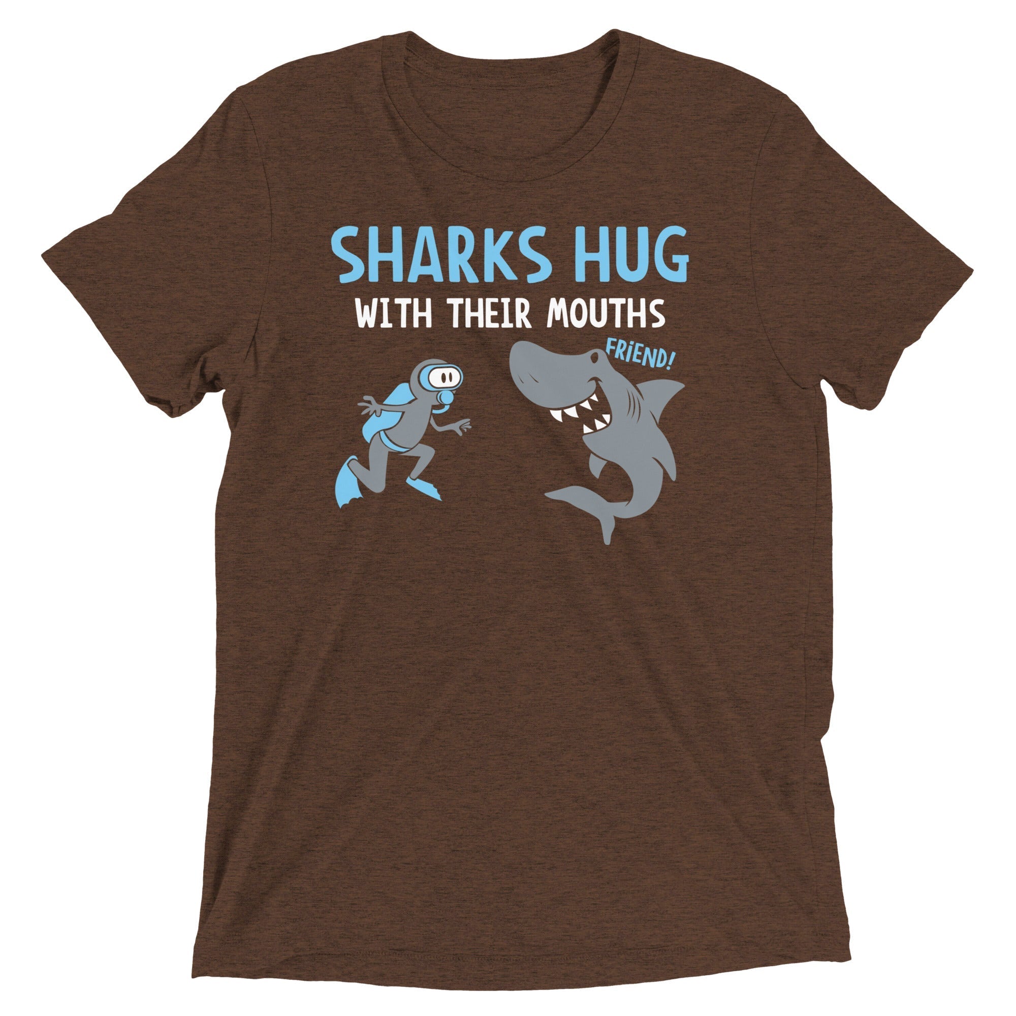 Sharks Hug With Their Mouths Men's Tri-Blend - Adult & Kids T-Shirts, Sweatshirts & Hoodies apparel design preview 1