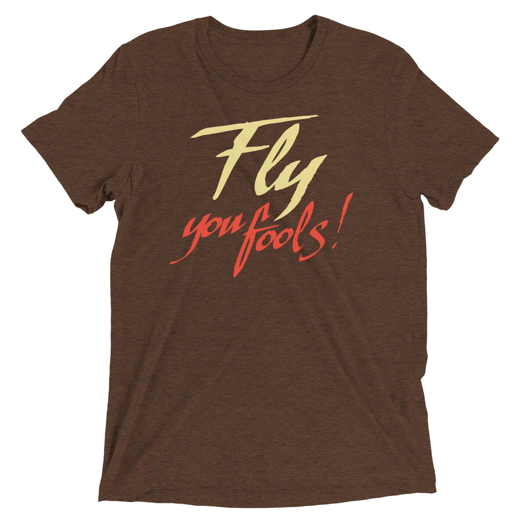 Fly You Fools! Men's Tri-Blend - Adult & Kids T-Shirts, Sweatshirts & Hoodies apparel design preview 1
