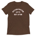 Pitter Patter Let's Get At'er Men's Tri-Blend - Adult & Kids T-Shirts, Sweatshirts & Hoodies apparel design preview 1