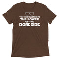 The Power Of Dork Side Men's Tri-Blend - Adult & Kids T-Shirts, Sweatshirts & Hoodies apparel design preview 1