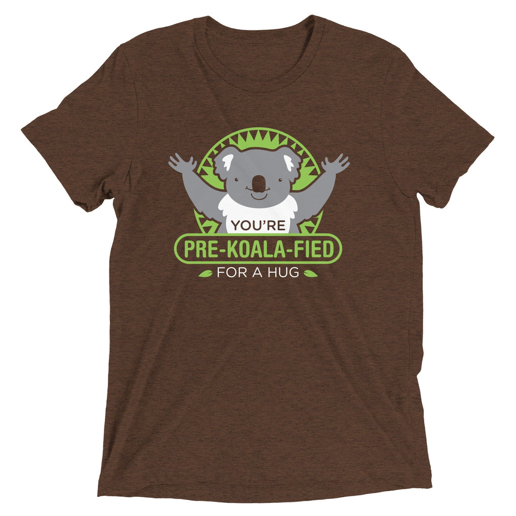 You're Pre-Koala-Fied For A Hug Men's Tri-Blend - Adult & Kids T-Shirts, Sweatshirts & Hoodies apparel design preview 1