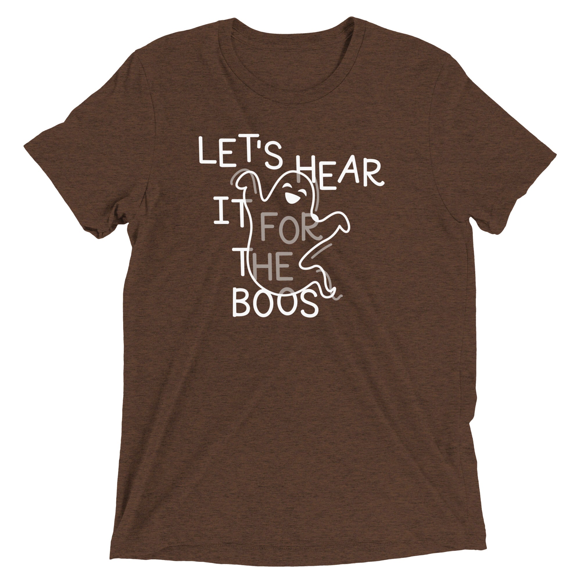 Let's Hear It For The Boos Men's Tri-Blend - Adult & Kids T-Shirts, Sweatshirts & Hoodies apparel design preview 1