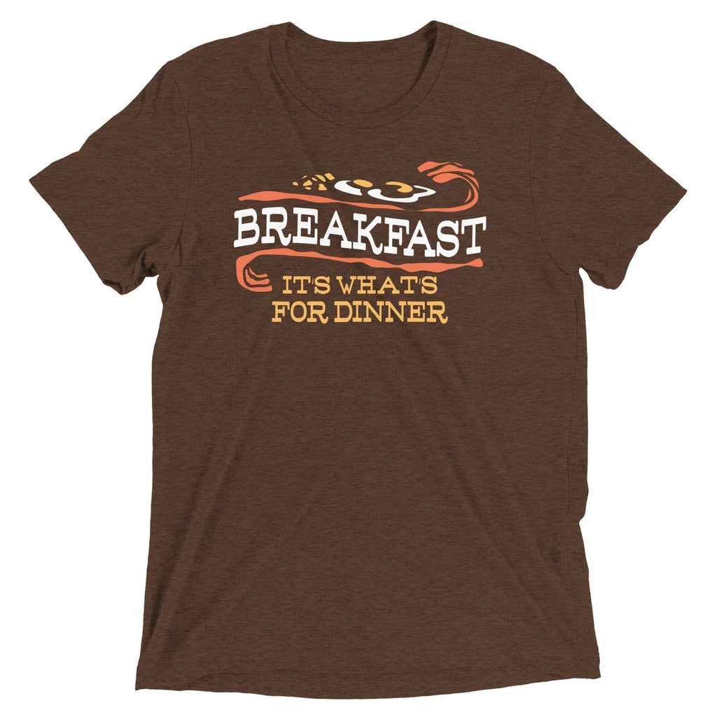 Breakfast, It's What's For Dinner Men's Tri-Blend - Adult & Kids T-Shirts, Sweatshirts & Hoodies apparel design preview 1