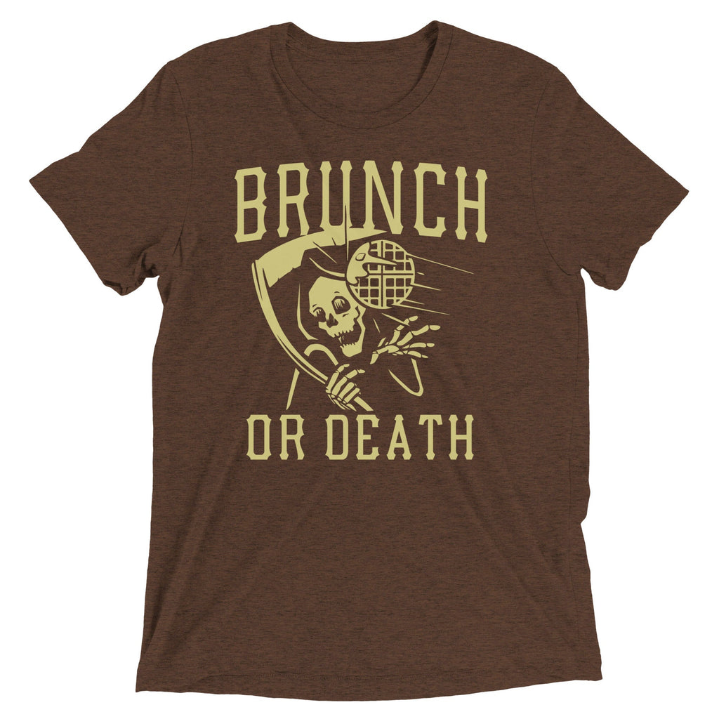 Brunch Or Death Men's Tri-Blend - Adult & Kids T-Shirts, Sweatshirts & Hoodies apparel design preview 1