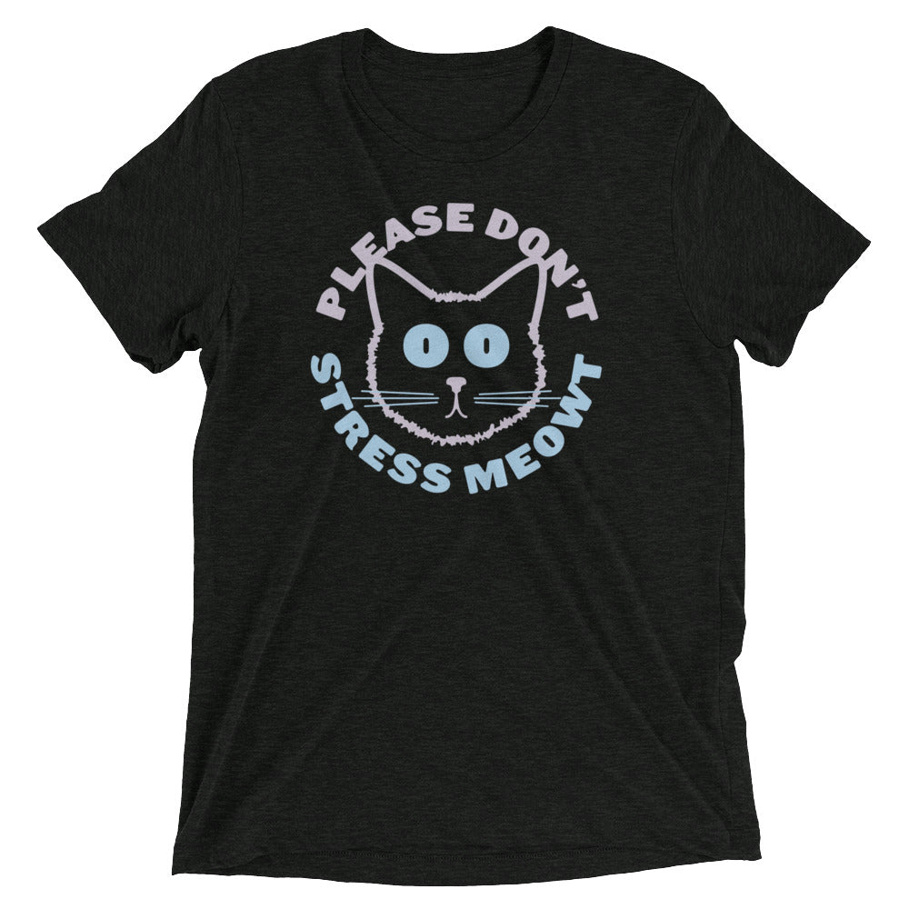 Please Don't Stress Meowt Men's Tri-Blend - Adult & Kids T-Shirts, Sweatshirts & Hoodies apparel design preview 1