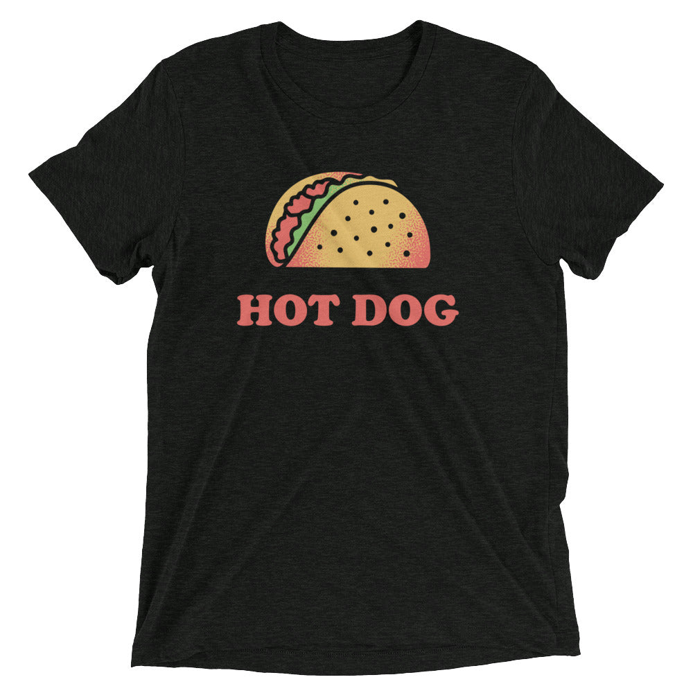 Taco Is A Hotdog Men's Tri-Blend - Adult & Kids T-Shirts, Sweatshirts & Hoodies apparel design preview 1