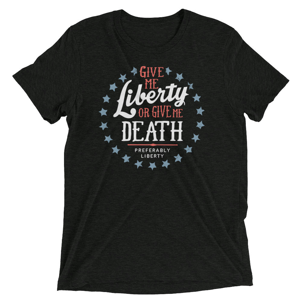 Liberty Or Death, Preferably Men's Tri-Blend - Adult & Kids T-Shirts, Sweatshirts & Hoodies apparel design preview 1