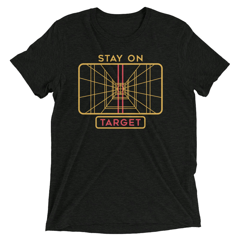Stay On Target Men's Tri-Blend - Adult & Kids T-Shirts, Sweatshirts & Hoodies apparel design preview 1