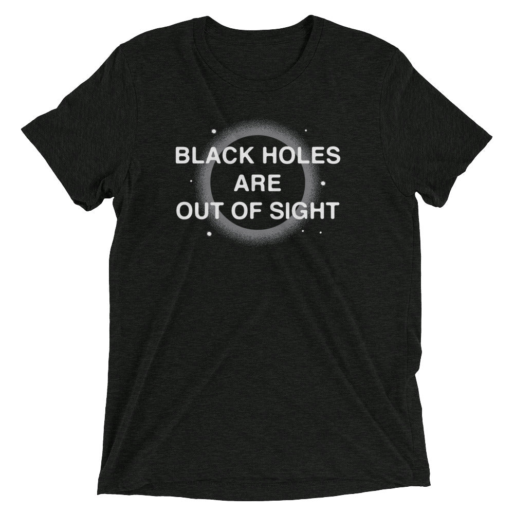 Black Holes Are Out Of Sight Men's Tri-Blend - Adult & Kids T-Shirts, Sweatshirts & Hoodies apparel design preview 1
