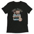 I'm All Booked Men's Tri-Blend - Adult & Kids T-Shirts, Sweatshirts & Hoodies apparel design preview 1