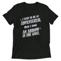 I Used To Be An Adventurer Men's Tri-Blend - Adult & Kids T-Shirts, Sweatshirts & Hoodies apparel design preview 1