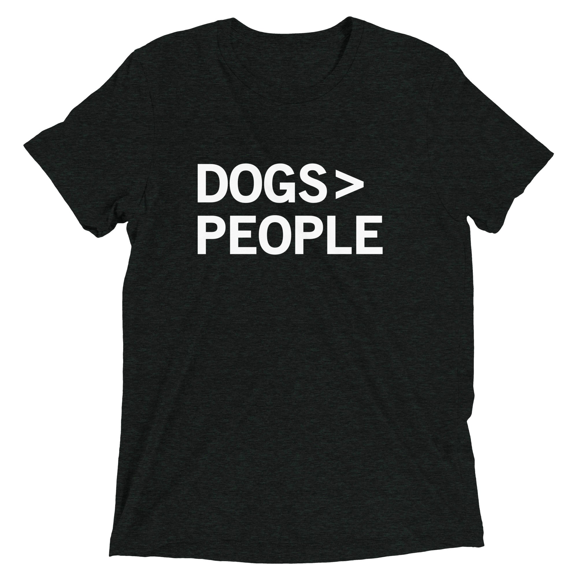 Dogs>People Men's Tri-Blend - Adult & Kids T-Shirts, Sweatshirts & Hoodies apparel design preview 1