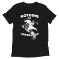 Nothing Is Unpossible Men's Tri-Blend - Adult & Kids T-Shirts, Sweatshirts & Hoodies apparel design preview 1