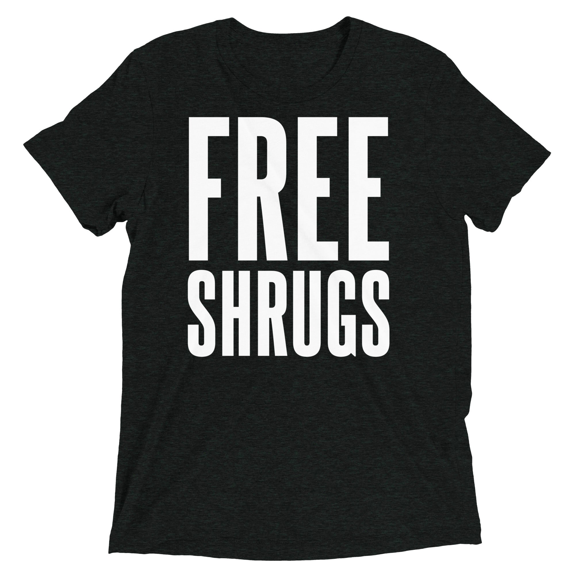 Free Shrugs Men's Tri-Blend - Adult & Kids T-Shirts, Sweatshirts & Hoodies apparel design preview 1