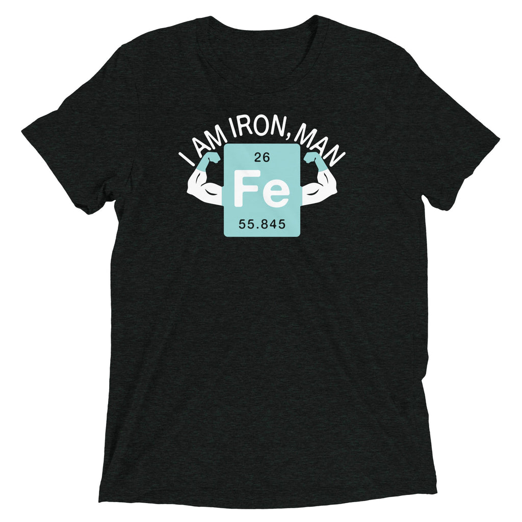 I Am Iron, Man Men's Tri-Blend - Adult & Kids T-Shirts, Sweatshirts & Hoodies apparel design preview 1