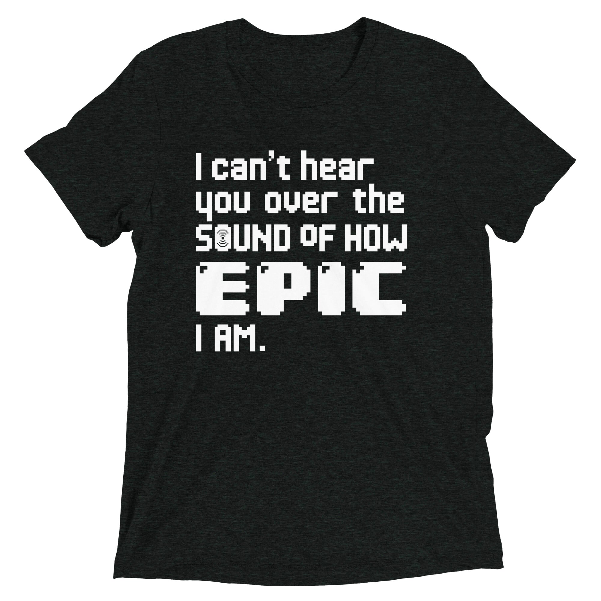 I Can't Hear You Men's Tri-Blend - Adult & Kids T-Shirts, Sweatshirts & Hoodies apparel design preview 1