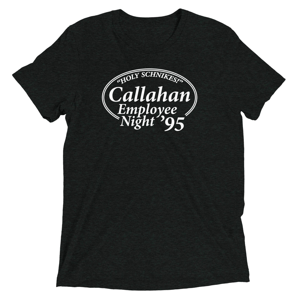 Callahan Employee Night Men's Tri-Blend - Adult & Kids T-Shirts, Sweatshirts & Hoodies apparel design preview 1