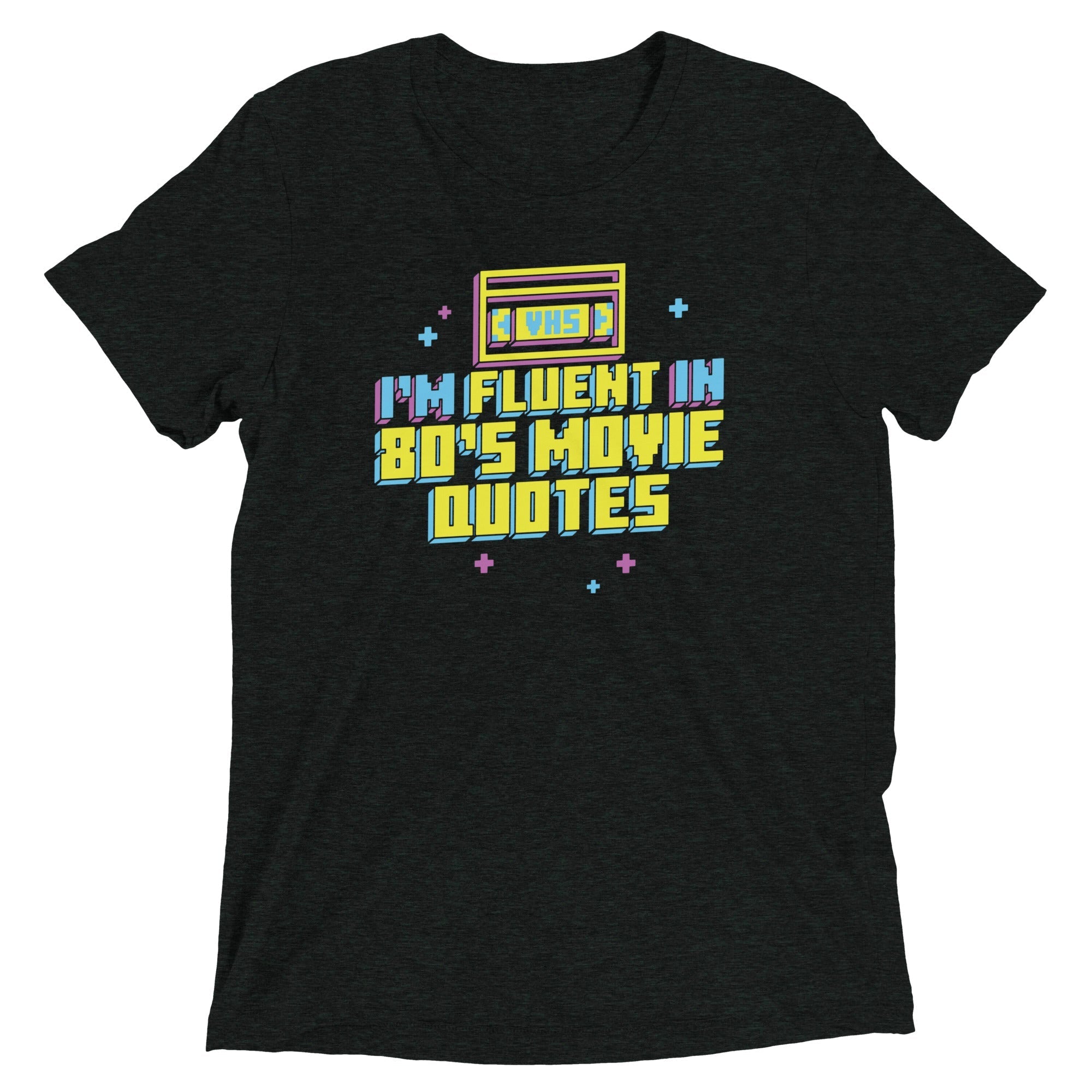 I'm Fluent In 80's Movie Quotes Men's Tri-Blend - Adult & Kids T-Shirts, Sweatshirts & Hoodies apparel design preview 1