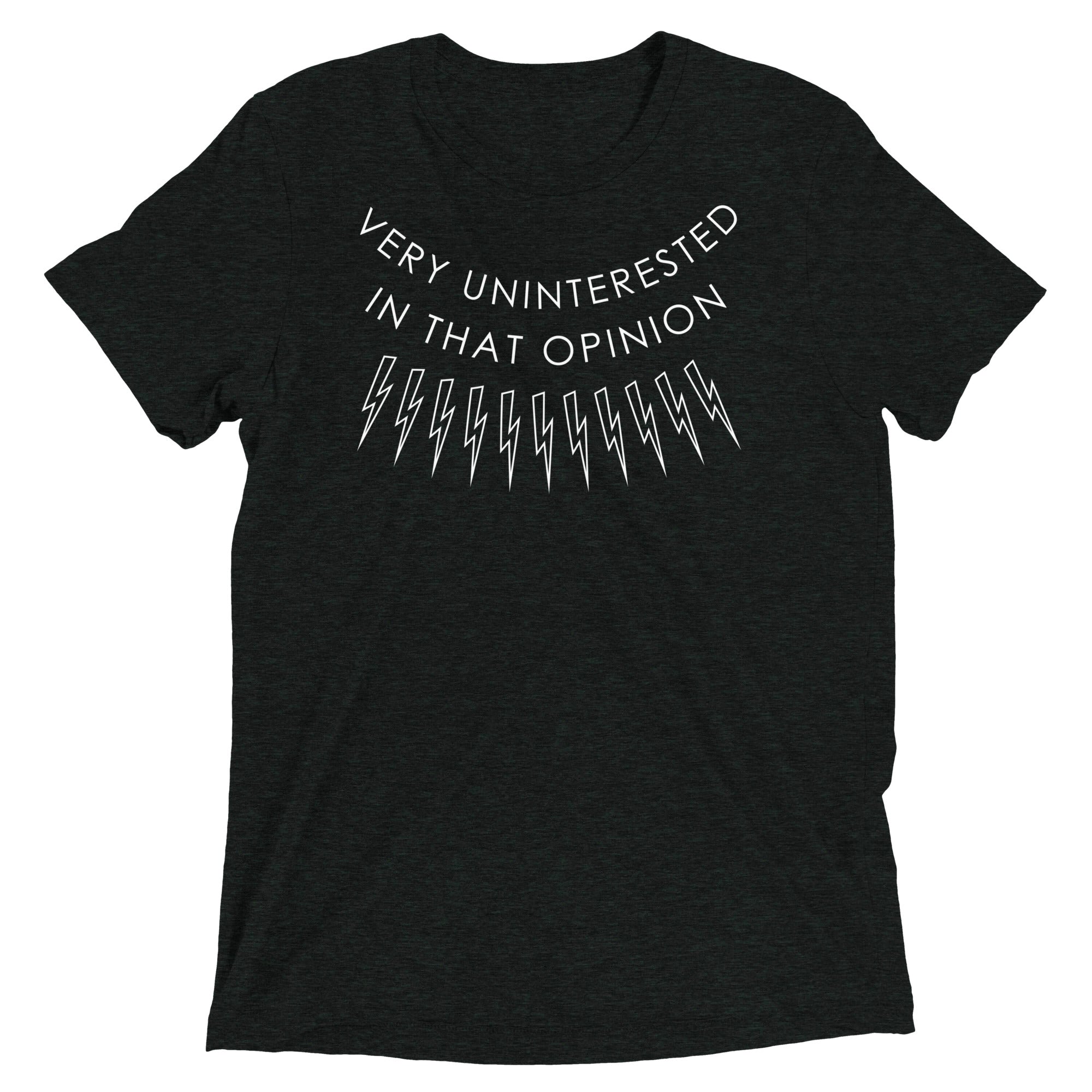 Very Uninterested In That Opinion Men's Tri-Blend - Adult & Kids T-Shirts, Sweatshirts & Hoodies apparel design preview 1
