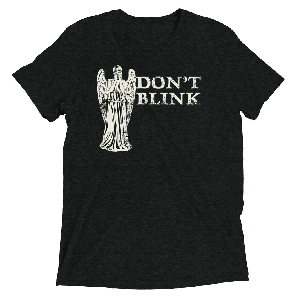 Don't Blink Men's Tri-Blend - Adult & Kids T-Shirts, Sweatshirts & Hoodies apparel design preview 1