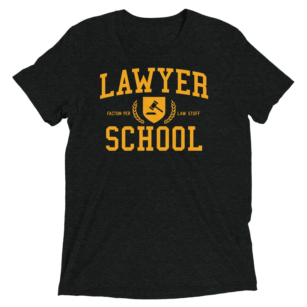 Lawyer School Men's Tri-Blend - Adult & Kids T-Shirts, Sweatshirts & Hoodies apparel design preview 1