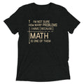 I'm Not Sure How Many Problems I Have Men's Tri-Blend - Adult & Kids T-Shirts, Sweatshirts & Hoodies apparel design preview 1