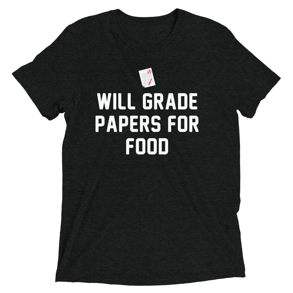 Will Grade Papers For Food Men's Tri-Blend - Adult & Kids T-Shirts, Sweatshirts & Hoodies apparel design preview 1