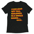 Tall Buildings In A Single Bound Men's Tri-Blend - Adult & Kids T-Shirts, Sweatshirts & Hoodies apparel design preview 1