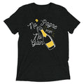 No 'Pagne Gain Men's Tri-Blend - Adult & Kids T-Shirts, Sweatshirts & Hoodies apparel design preview 1