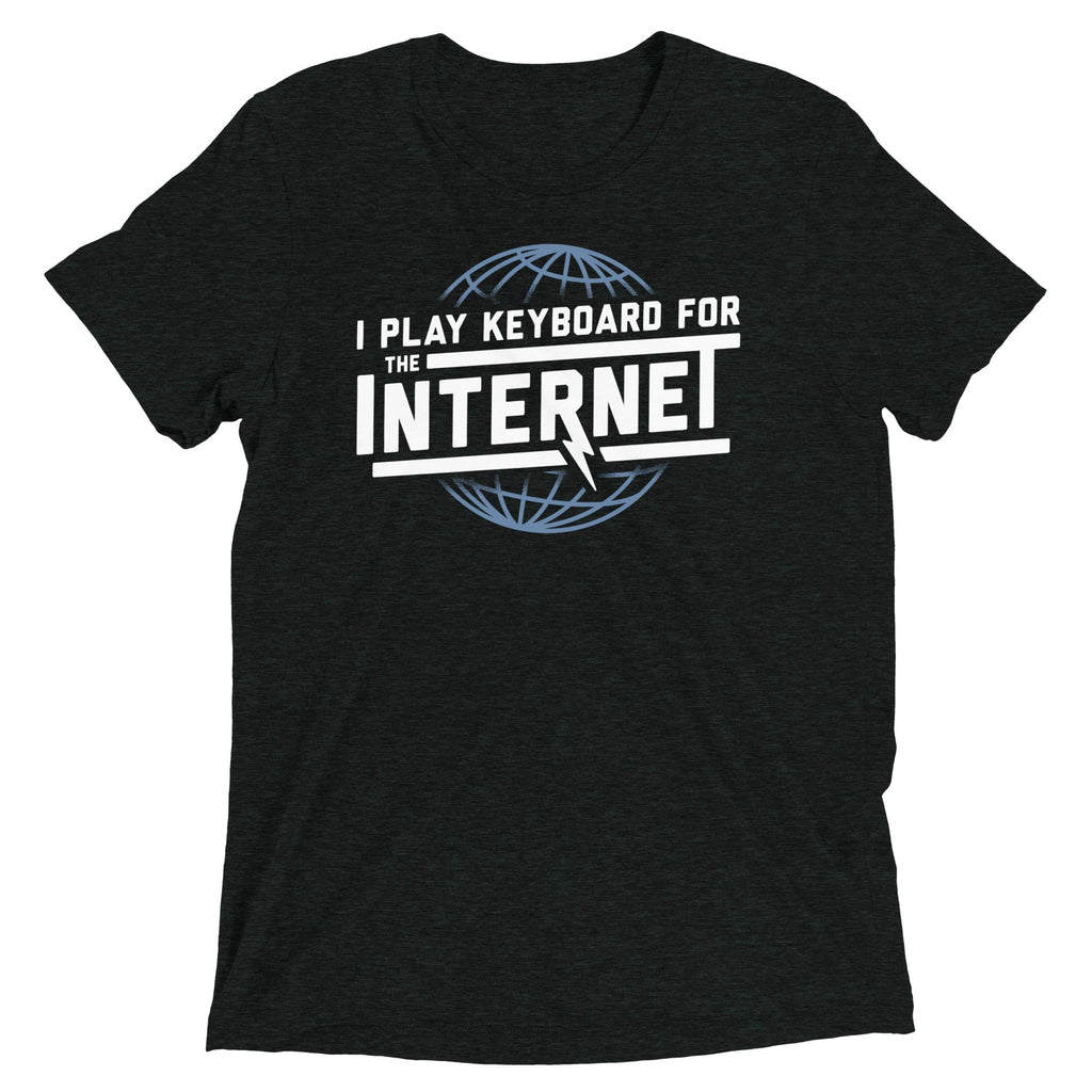 I Play Keyboard For The Internet Men's Tri-Blend - Adult & Kids T-Shirts, Sweatshirts & Hoodies apparel design preview 1