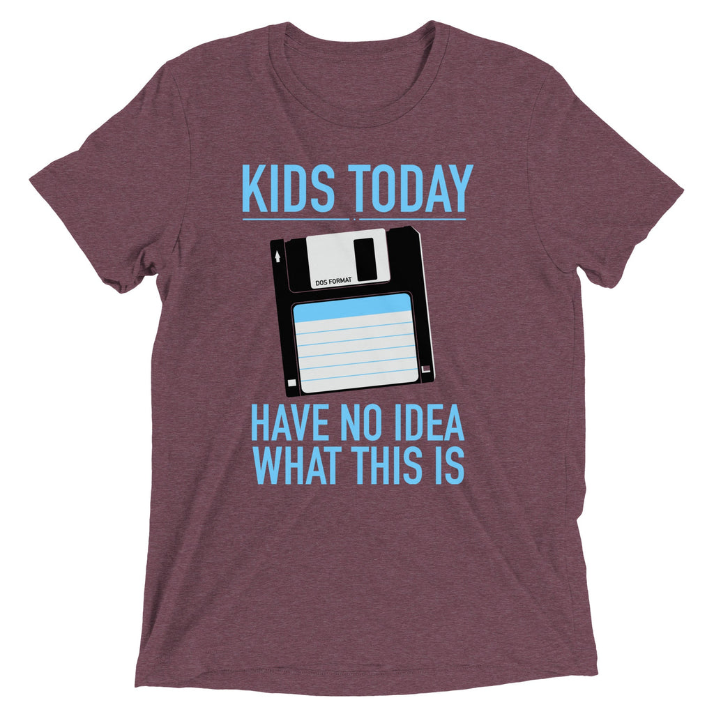 Kids Today Have No Idea What This Is Men's Tri-Blend - Adult & Kids T-Shirts, Sweatshirts & Hoodies apparel design preview 1