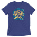 You Shall Be Avenged Men's Tri-Blend - Adult & Kids T-Shirts, Sweatshirts & Hoodies apparel design preview 1