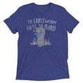 The Early Worm Gets Bird Men's Tri-Blend - Adult & Kids T-Shirts, Sweatshirts & Hoodies apparel design preview 1