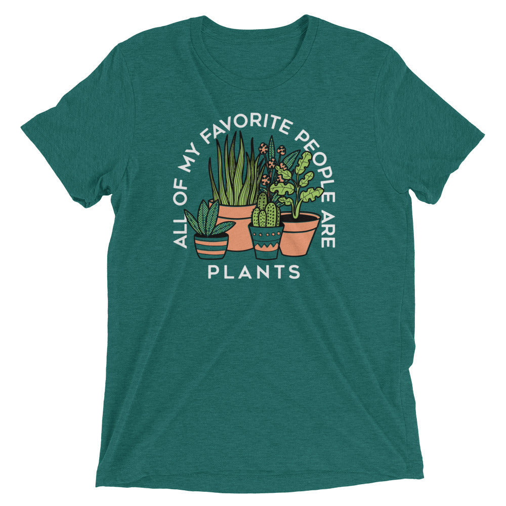 All Of My Favorite People Are Plants Men's Tri-Blend - Adult & Kids T-Shirts, Sweatshirts & Hoodies apparel design preview 1