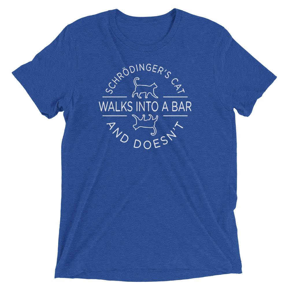 Schrodinger's Cat Walks Into A Bar Men's Tri-Blend - Adult & Kids T-Shirts, Sweatshirts & Hoodies apparel design preview 1